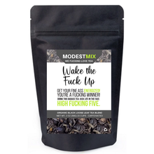 Load image into Gallery viewer, ModestMix Organic Loose Leaf Tea!! Wake the Fu*k Up!! Yum